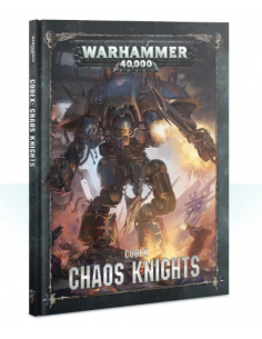 CODEX: CHAOS KNIGHTS (HB) (ESPAÑOL)